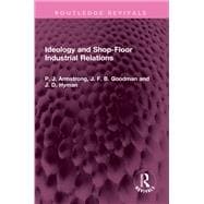 Ideology and Shop-Floor Industrial Relations