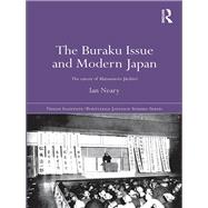 The Buraku Issue and Modern Japan: The Career of Matsumoto Jiichiro