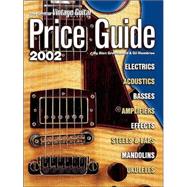 The Official Vintage Guitar Magazine Price Guide 2002