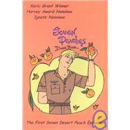 Seven Peaches : The First Seven Desert Peach Episodes
