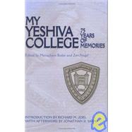 My Yeshiva College : 75 Years of Memories,9781933143125 My Yeshiva College : 75 Years of Memories,9781933143125
