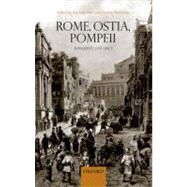 Rome, Ostia, Pompeii Movement and Space