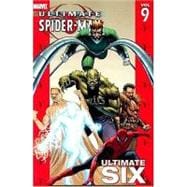 Ultimate Spider-Man - Volume 9 Ultimate Six