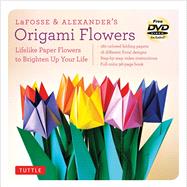 LaFosse & Alexander's Origami Flowers