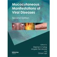Mucocutaneous Manifestations of Viral Diseases: An Illustrated Guide to Diagnosis and Management
