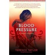 Blood Pressure : A Vampire Testament