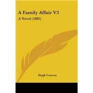 Family Affair V3 : A Novel (1885)