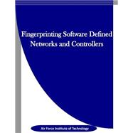 Fingerprinting Software Defined Networks and Controllers