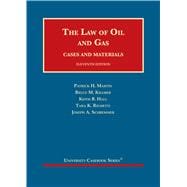 The Law of Oil and Gas, Cases and Materials(University Casebook Series)