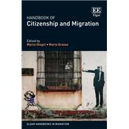 Handbook of Citizenship and Migration