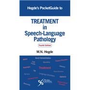 Hegde's Pocketguide to Treatment in Speech-language Pathology