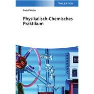 Physikalisch-Chemisches Praktikum