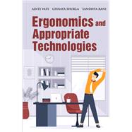 Ergonomics and Appropriate Technologies