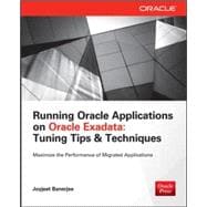 Running Applications on Oracle Exadata Tuning Tips & Techniques