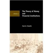 The Theory of Money and Financial Institutions