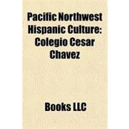 Pacific Northwest Hispanic Culture
