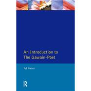 An Introduction to The Gawain-Poet
