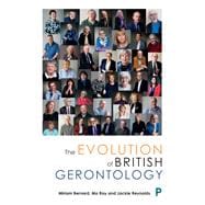 The Evolution of British Gerontology