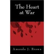 The Heart at War