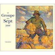 Le Groupe Des Sept 2008 Calendar