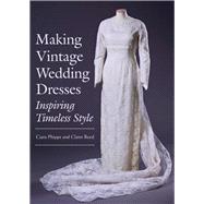 Making Vintage Wedding Dresses Inspiring Timeless Style