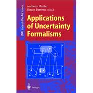 Applications of Uncertainty Formalisms