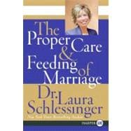 The Proper Care And Feeding of Marriage