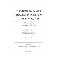 Comprehensive Organometallic Chemistry II, Volume 5