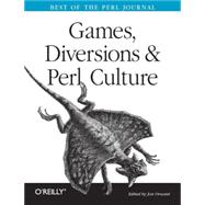 Games, Diversions & Perl Culture