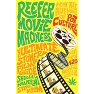 Reefer Movie Madness The Ultimate Stoner Film Guide