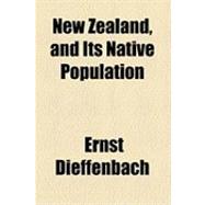 New Zealand, and Its Native Population