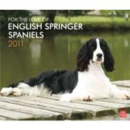 For the Love of English Springer Spaniels 2011 Calendar