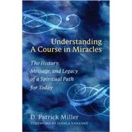 Understanding a Course in Miracles