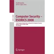 Computer Security - ESORICS 2008