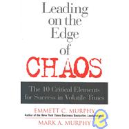 Leading on the Edge of Chaos Positive Leadership in a Volatile Economy