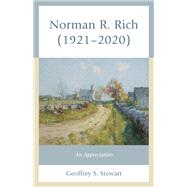Norman R. Rich (1921–2020) An Appreciation