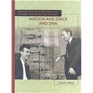 Watson And Crick And Dna