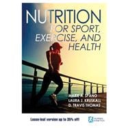 Nutrition for Sport, Exercise, and Health-Loose-Leaf Edition