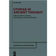 Utopias in Ancient Thought