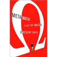 Meta Math! : The Quest for Omega