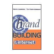 Brand Building on the Internet