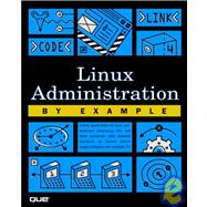 Linux Administration by Example