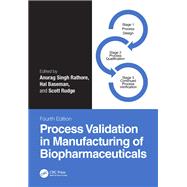 Process Validation in Manufacturing of Biopharmaceuticals