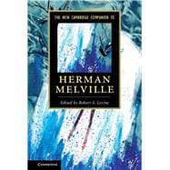 The New Cambridge Companion to Herman Melville