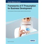 Frameworks of It Prosumption for Business Development