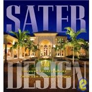 Sater Design : A Portfolio of 30 Luxury Estates from Acclaimed Designer Dan F. Sater II, AIBD