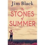 The Stones of Summer