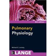 Pulmonary Physiology, Eighth Edition