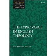 The Lyric Voice in English Theology