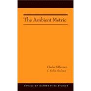 The Ambient Metric